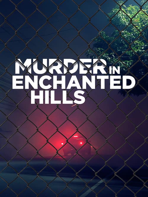 Poster for Murder in Enchanted Hills