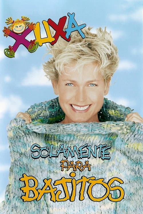 Poster for Xuxa Solamente Para Bajitos