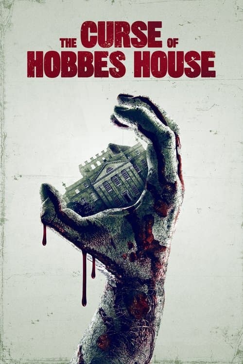 Постер до фільму «The Curse of Hobbes House»