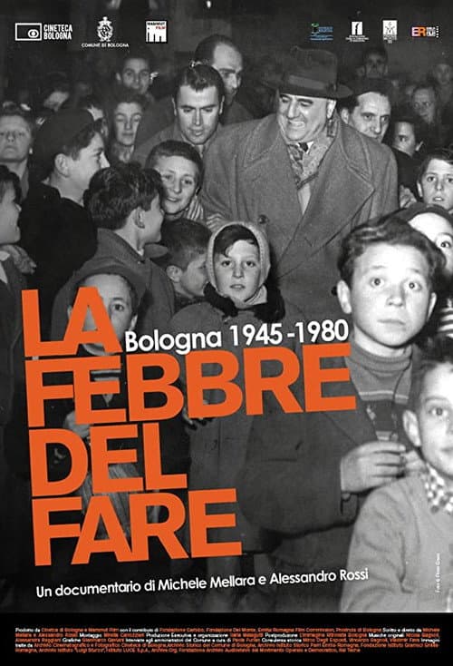 Постер до фільму «La febbre del fare - Bologna 1945-1980»