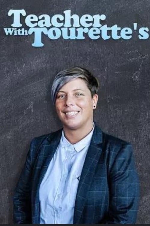 Poster for Tourette's teacher