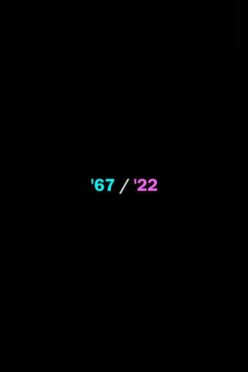 Poster for '67/'22