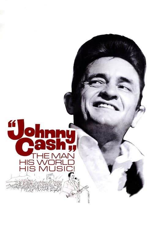 Poster for Johnny Cash: The Man, His World, His Music