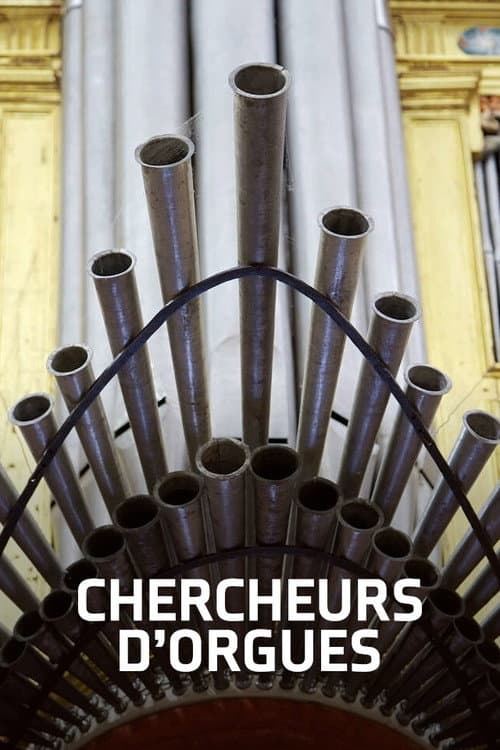 Poster for Chercheurs d'orgues