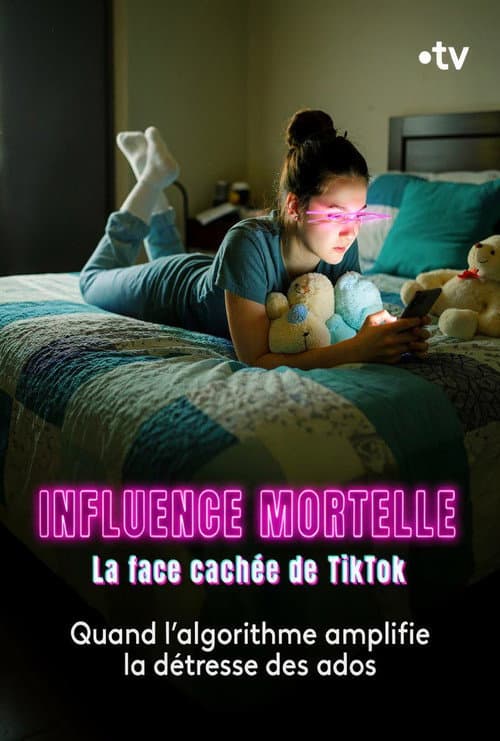 Poster for Influence Mortelle - La face cachée de TikTok
