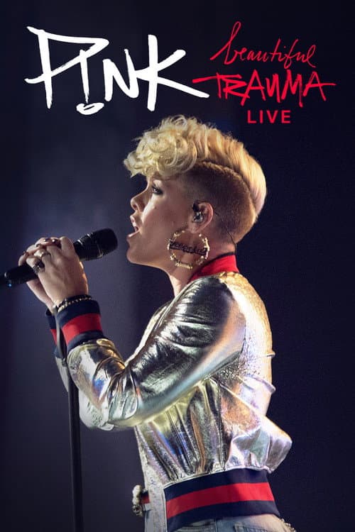 Poster for Beautiful Trauma Live: P!nk