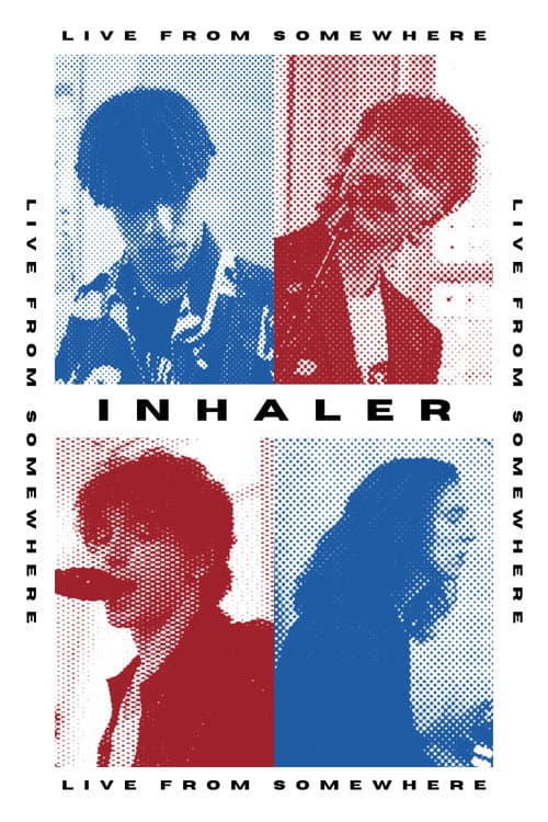 Poster for Inhaler: Live From Somewhere