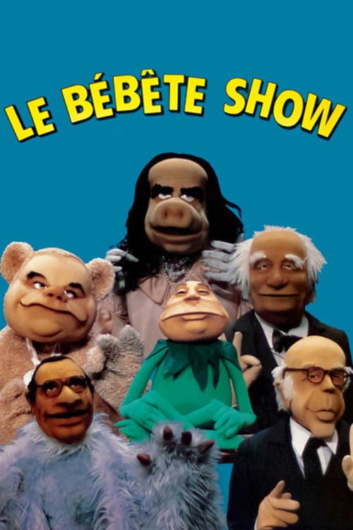Poster for Le Bébête Show