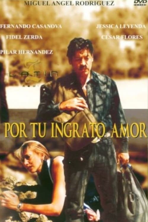 Poster for Por Tu Ingrato Amor