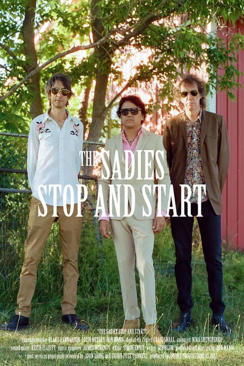Poster for The Sadies Stop and Start
