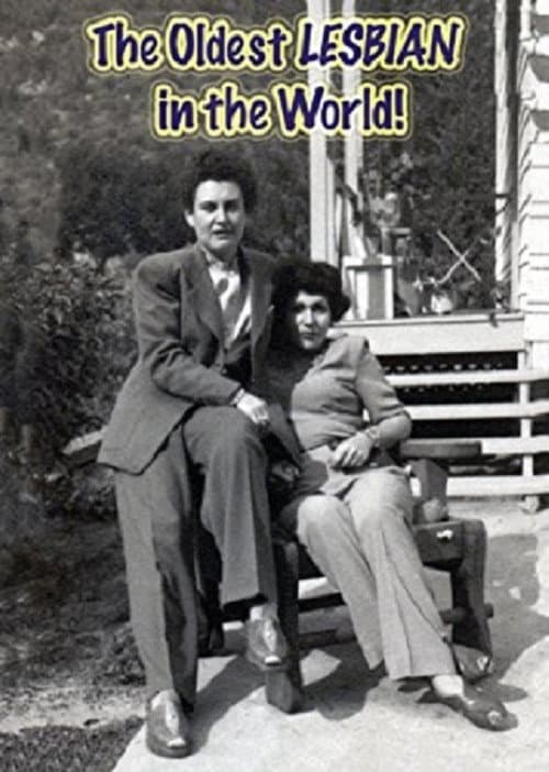 Poster for The Oldest LESBIAN in the World!