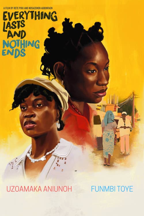 Poster for Everything Lasts And Nothing Ends