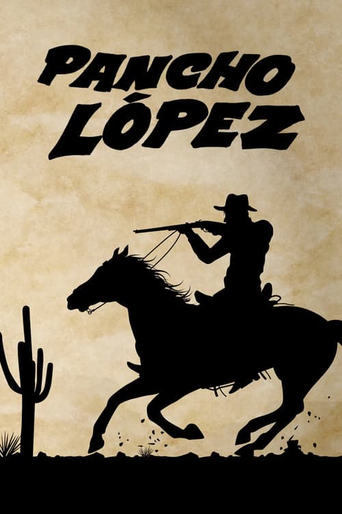 Poster for Pancho López