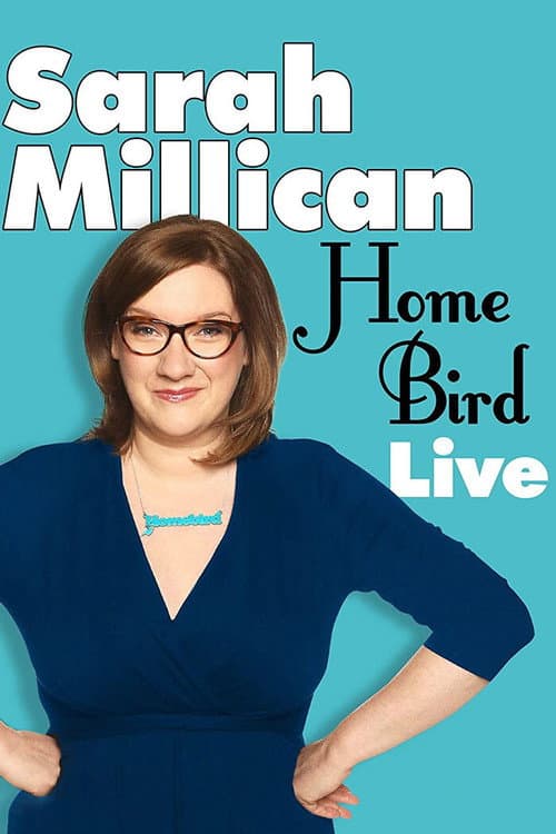 Poster for Sarah Millican: Home Bird Live