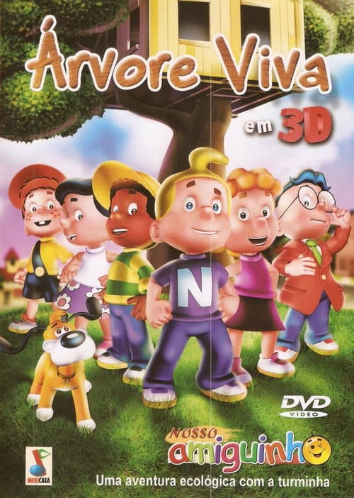 Poster for Nosso Amiguinho - Árvore Viva em 3D
