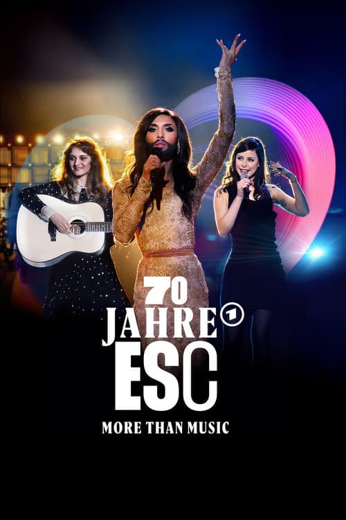 Постер до фільму «70 Years of the ESC – More than Music»