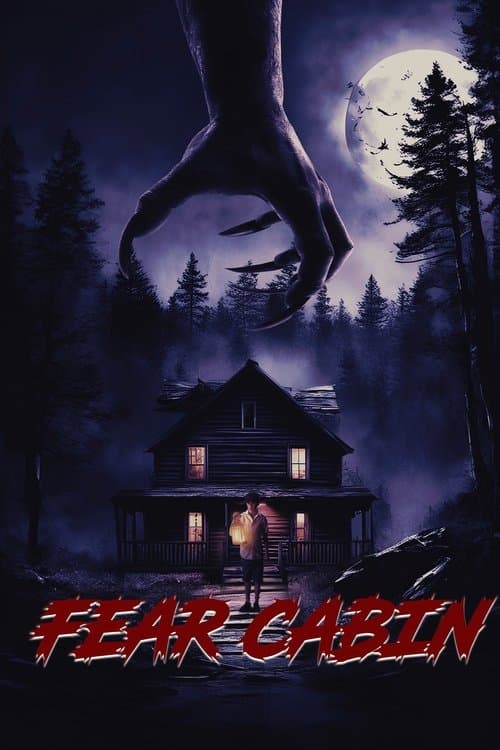 Постер до фільму «Fear Cabin: The Last Weekend of Summer»