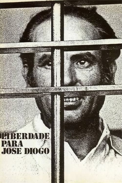 Poster for Liberdade para José Diogo