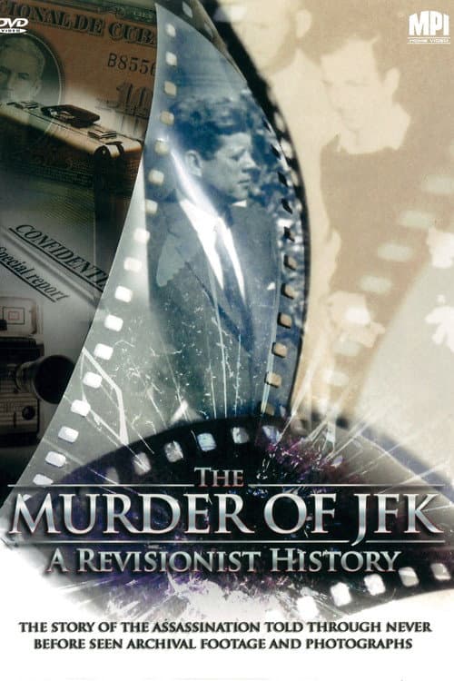Poster for The Murder of JFK: A Revisionist History