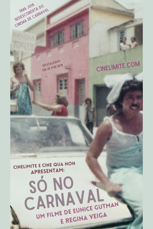 Poster for Só no Carnaval...