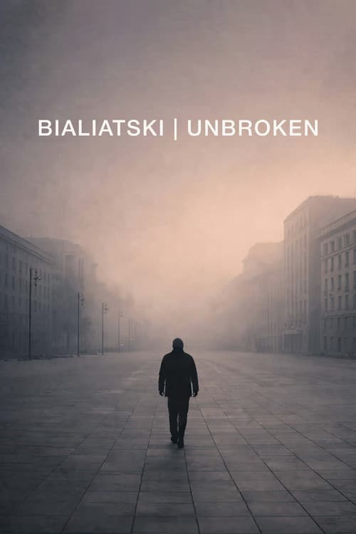 Poster for Bialiatski / Unbroken