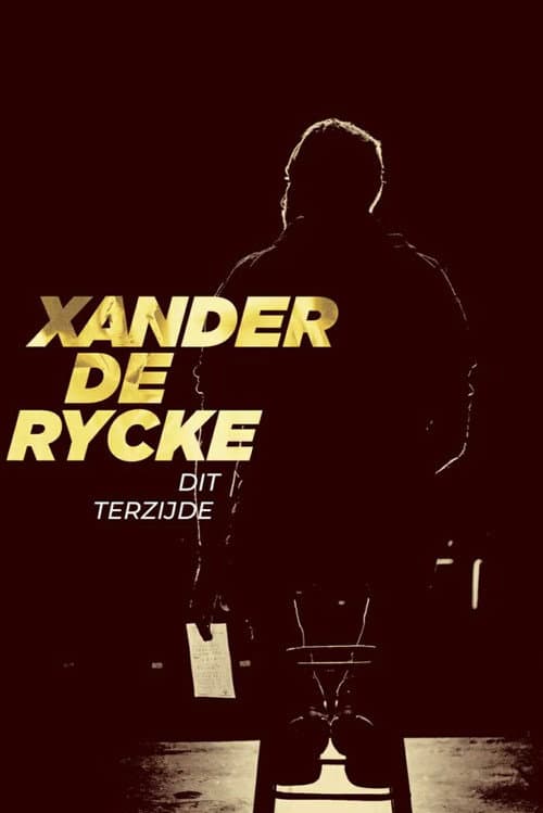 Poster for Xander De Rycke: Dit Terzijde