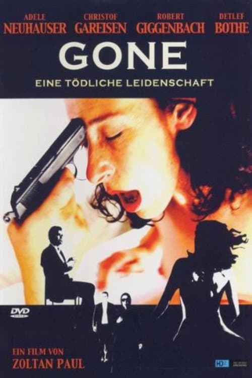 Poster for Gone - Eine tödliche Leidenschaft