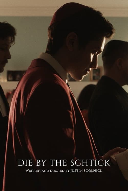 Poster for Die by the Schtick
