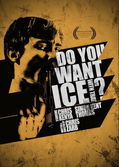 Poster for Do You Want Ice with That