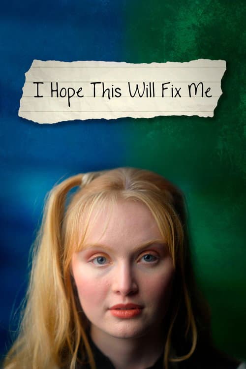 Poster for I Hope This Will Fix Me