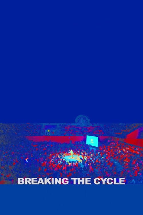 Poster for Breaking the Cycle