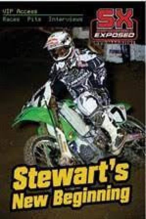 Poster for Supercross Exposed: Stewart's New Beginning