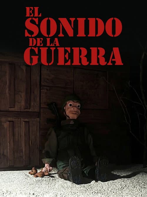 Poster for El sonido de la guerra