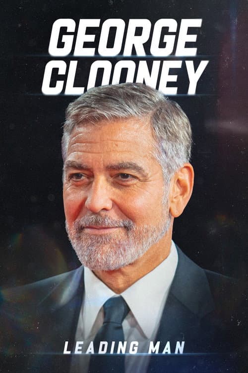 Poster for George Clooney: Leading Man