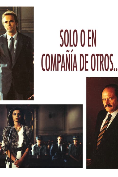 Poster for Solo o en compañía de otros