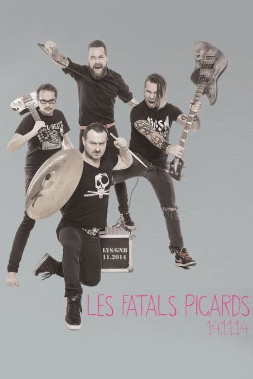Постер до фільму «Les Fatals Picards – 14.11.14»