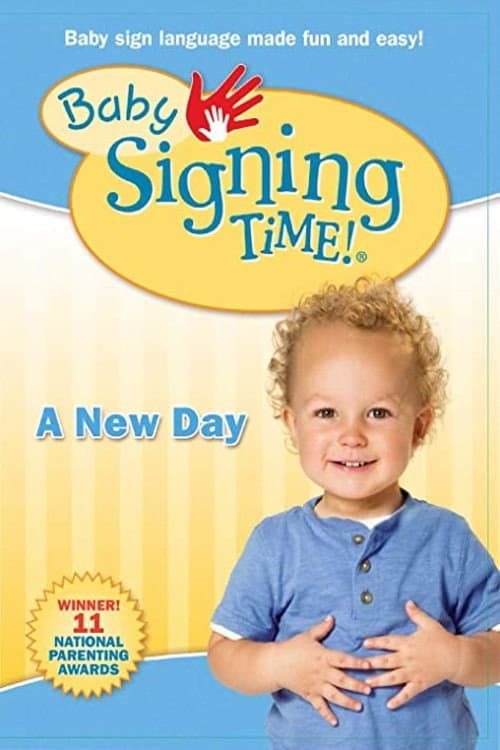 Постер до фільму «Baby Signing Time Vol. 3: A New Day»
