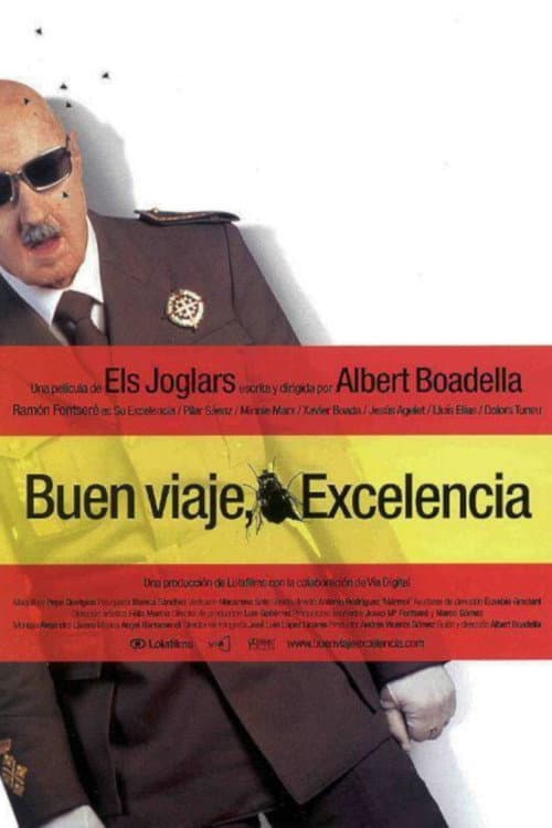Poster for ¡Buen viaje, excelencia!