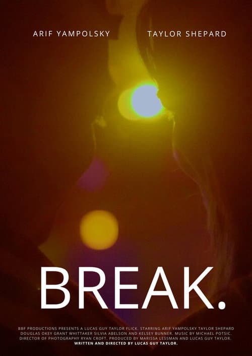 Poster for BREAK.