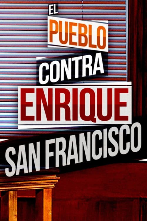 Poster for El pueblo contra Enrique San Francisco