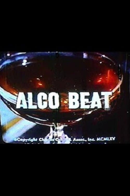 Poster for Alco-Beat