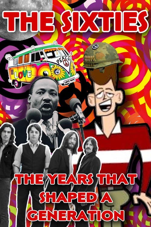 Poster for The Sixties: The Years That Shaped a Generation