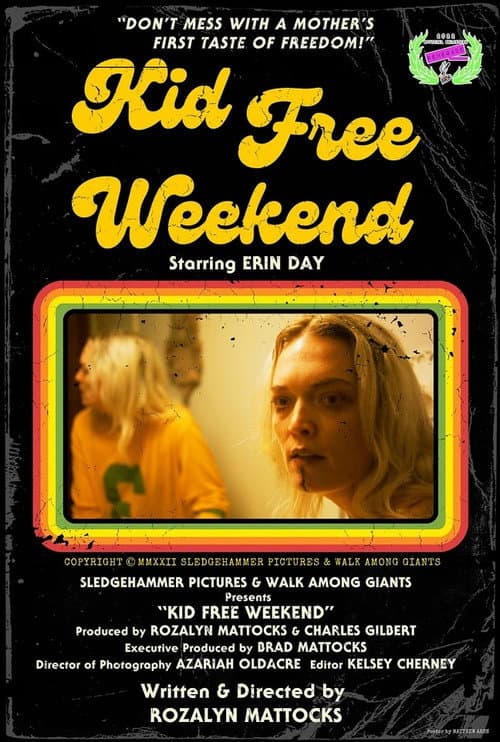 Poster for Kid Free Weekend