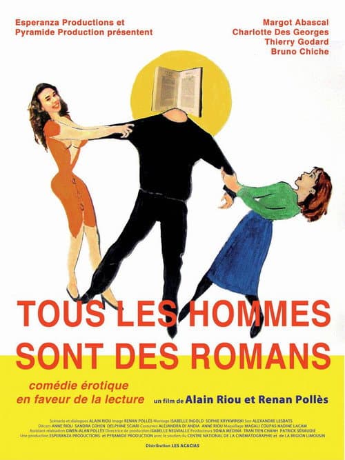Poster for Tous les hommes sont des romans