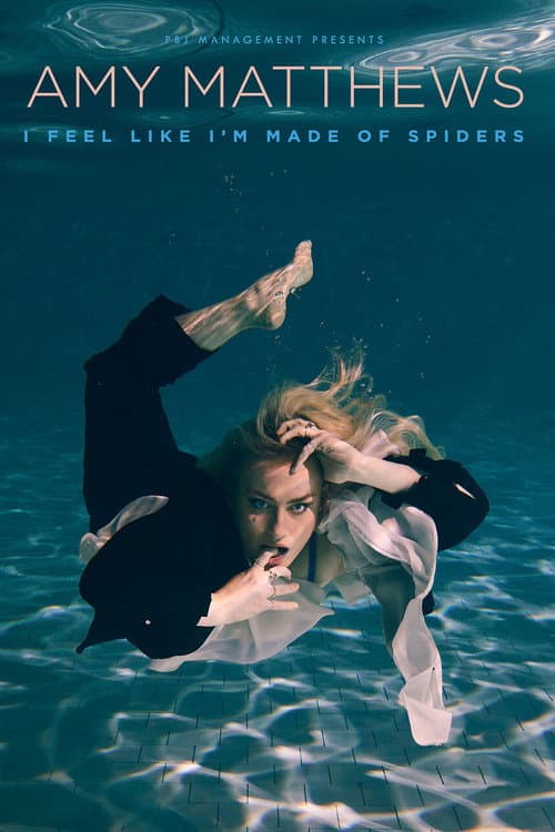 Poster for I Feel Like I'm Made of Spiders