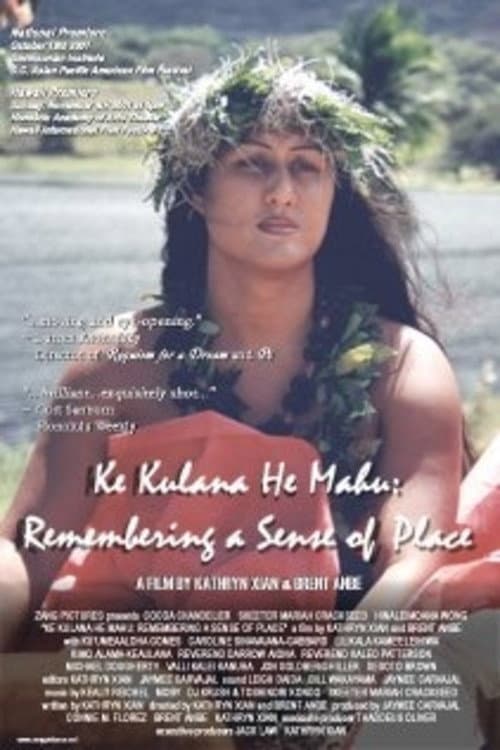 Постер до фільму «Ke Kulana He Mahu: Remembering a Sense of Place»