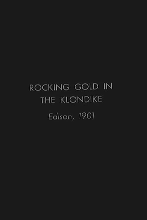 Poster for Rocking Gold in the Klondike