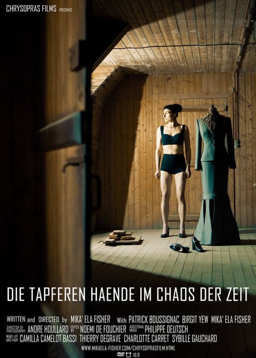 Постер до фільму «Die Tapferen Haende im Chaos der Zeit»