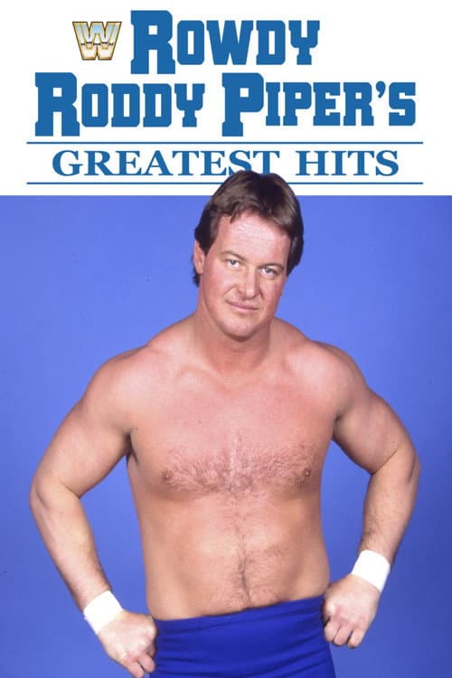 Poster for Rowdy Roddy Piper's Greatest Hits
