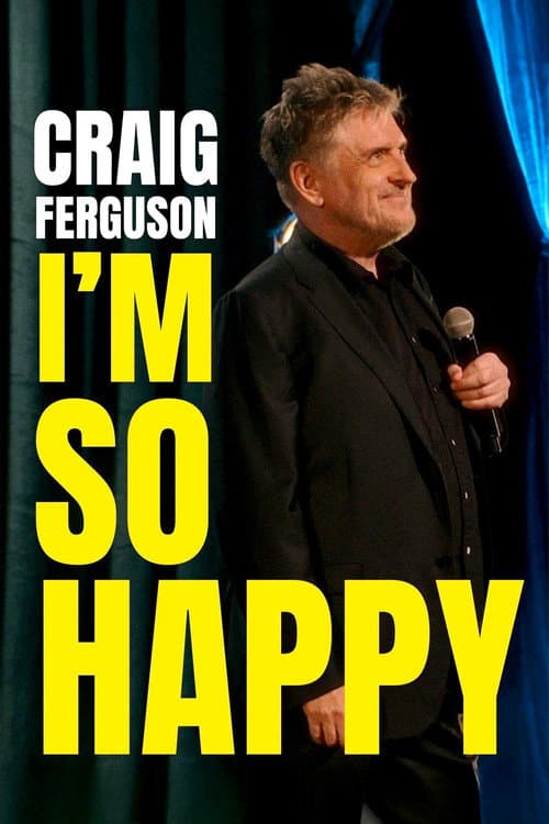 Poster for Craig Ferguson: I'm So Happy